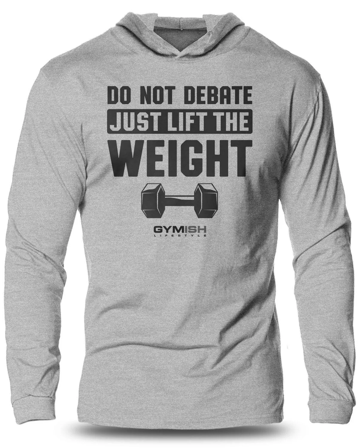 010. Do Not Debate Lightweight Long Sleeve Hooded T-shirt for Men