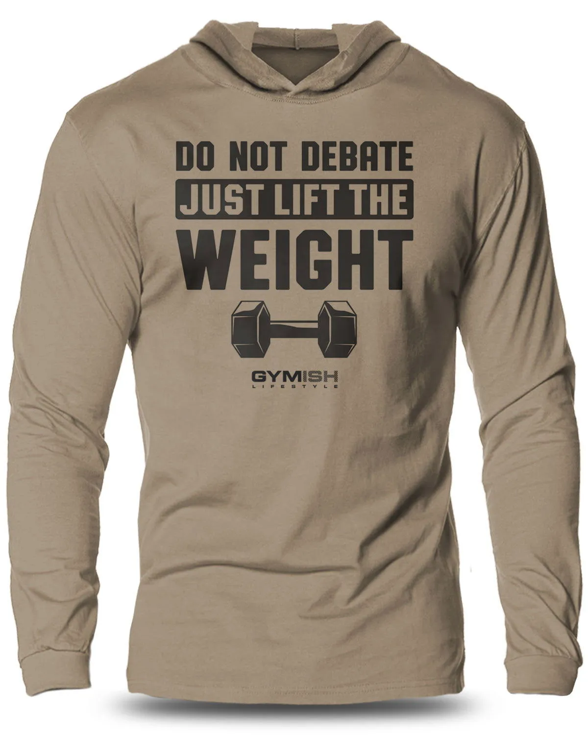 010. Do Not Debate Lightweight Long Sleeve Hooded T-shirt for Men