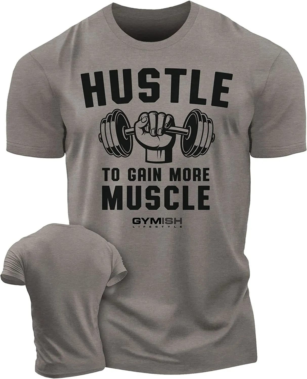 011. Hustle to Gain More Muscle Funny Motivational Workout Gym T-Shirt for Men