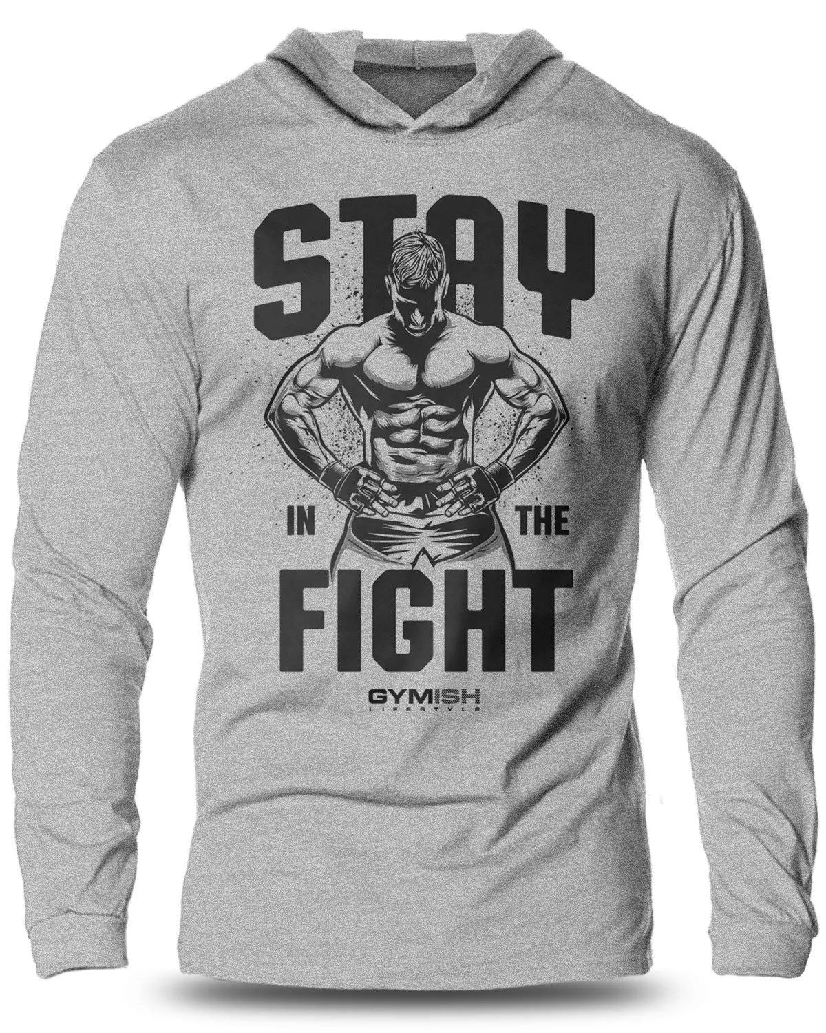 029. Stay In Fight Lightweight Long Sleeve Hooded T-shirt for Men