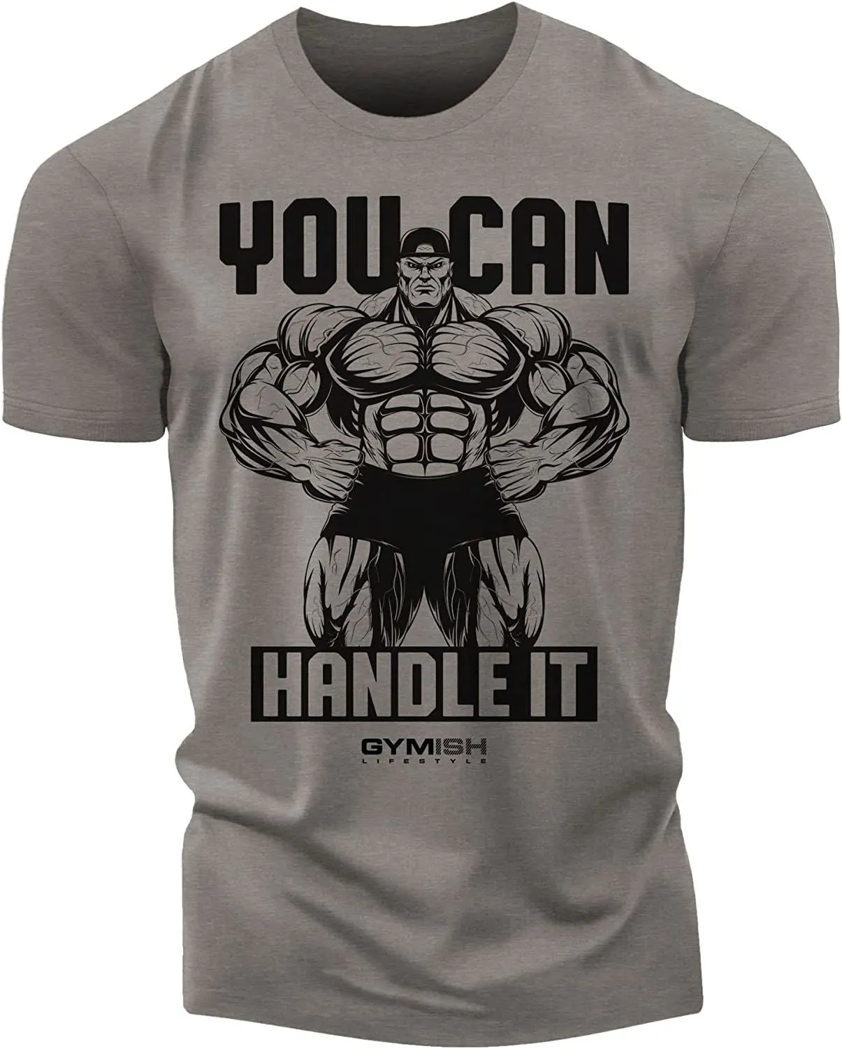 035. You Can Handle It Funny Motivational Workout Gym T-Shirt for Men
