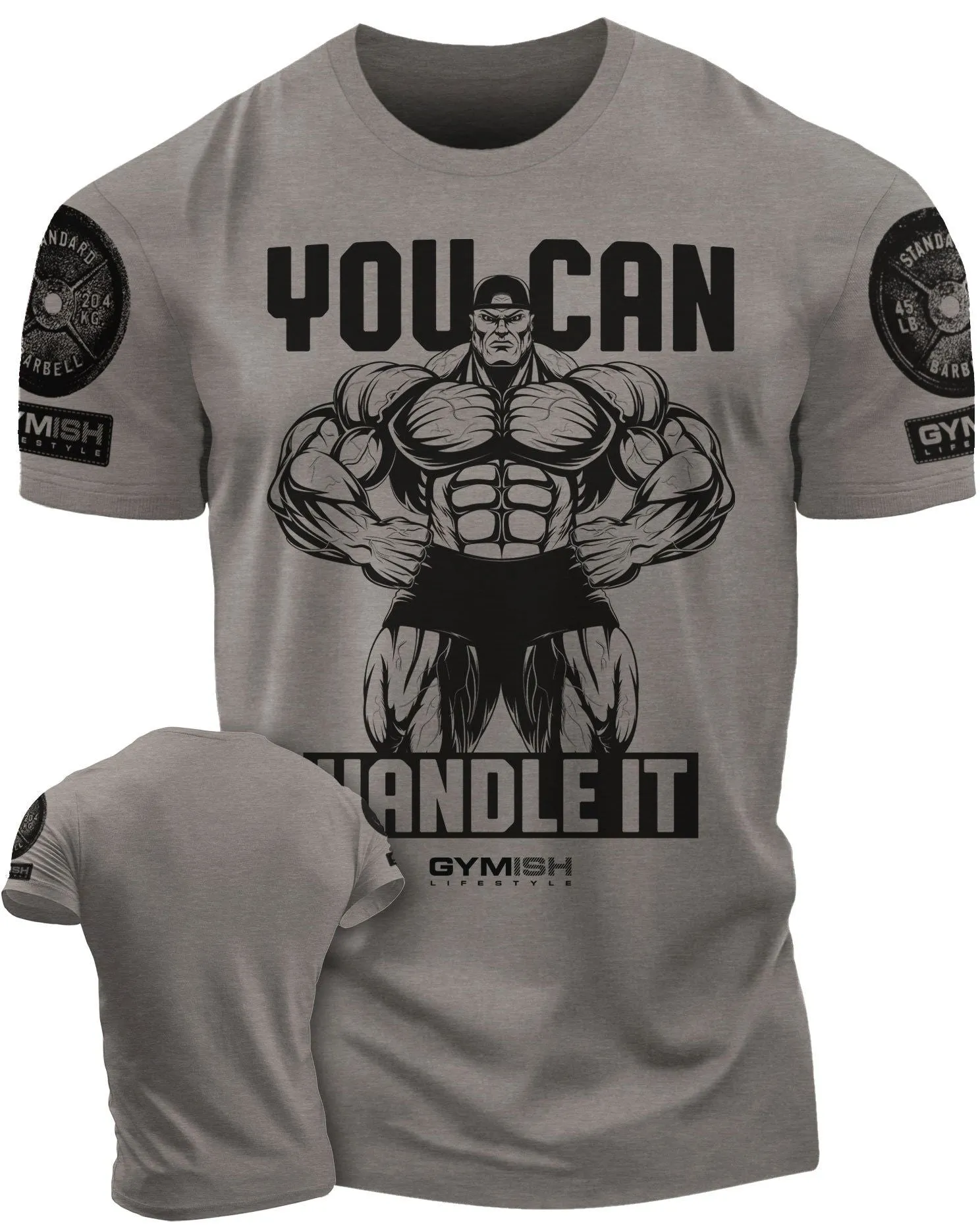 035. You Can Handle It Funny Motivational Workout Gym T-Shirt for Men