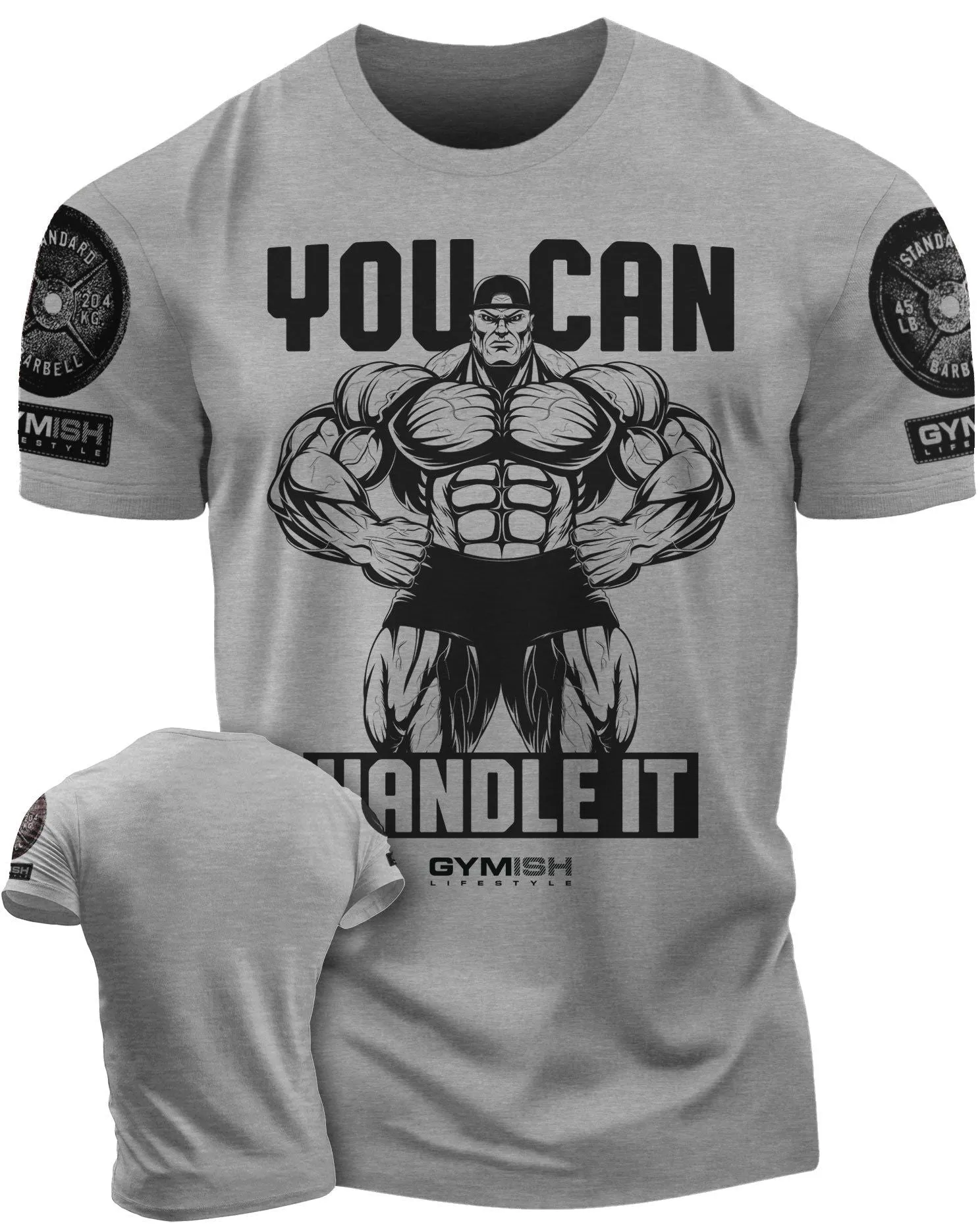 035. You Can Handle It Funny Motivational Workout Gym T-Shirt for Men