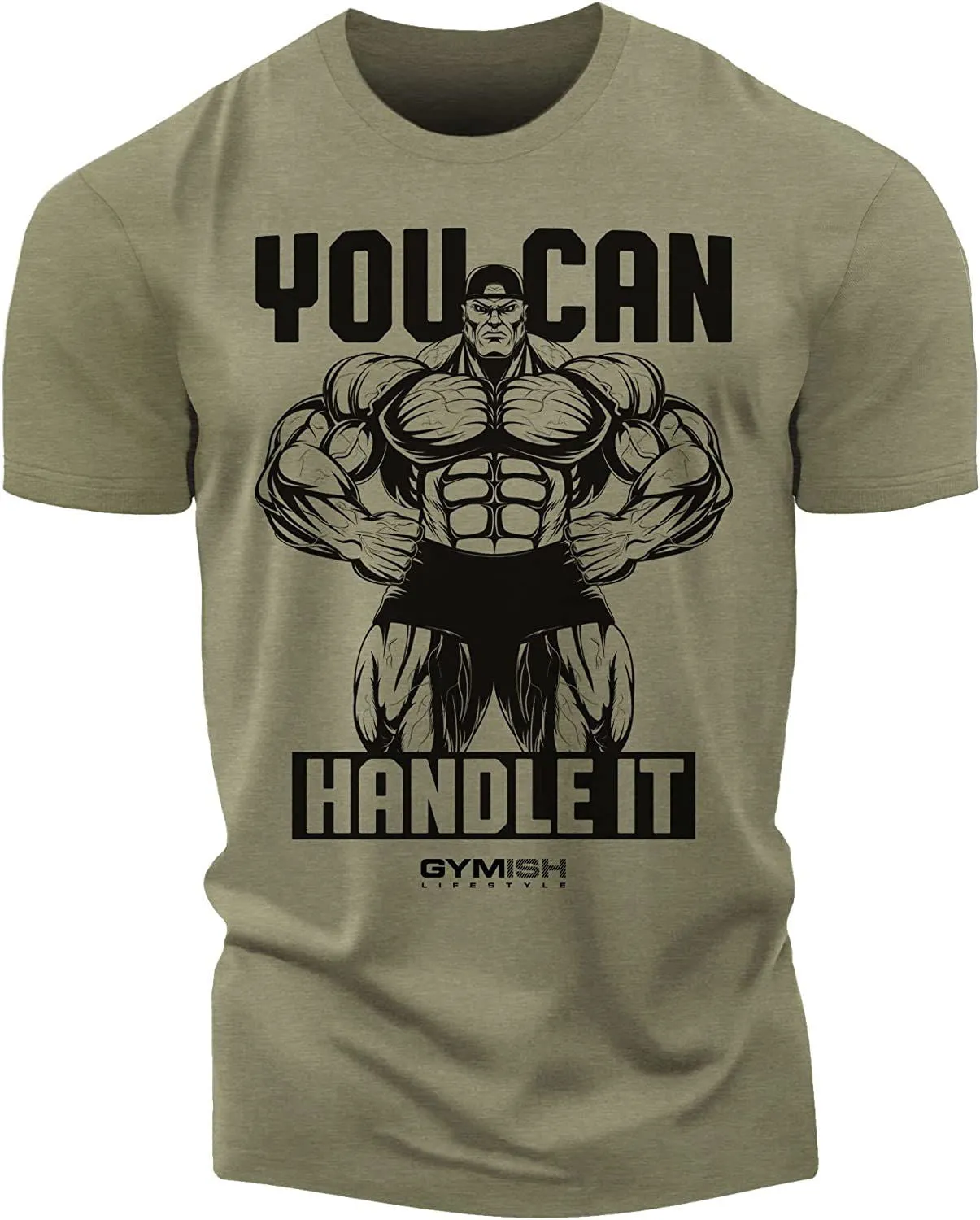 035. You Can Handle It Funny Motivational Workout Gym T-Shirt for Men