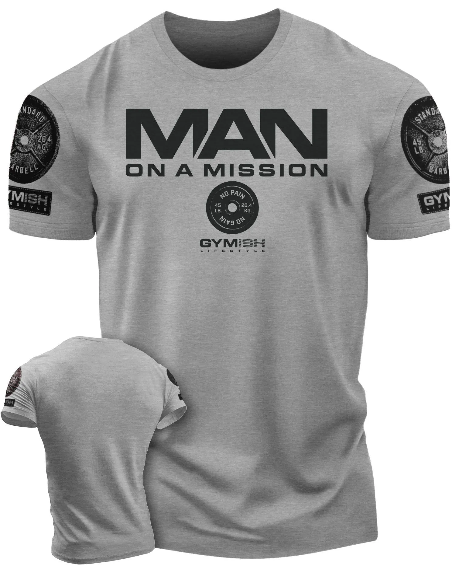 072. Man On A Mission Funny Workout Gym T-Shirt for Men