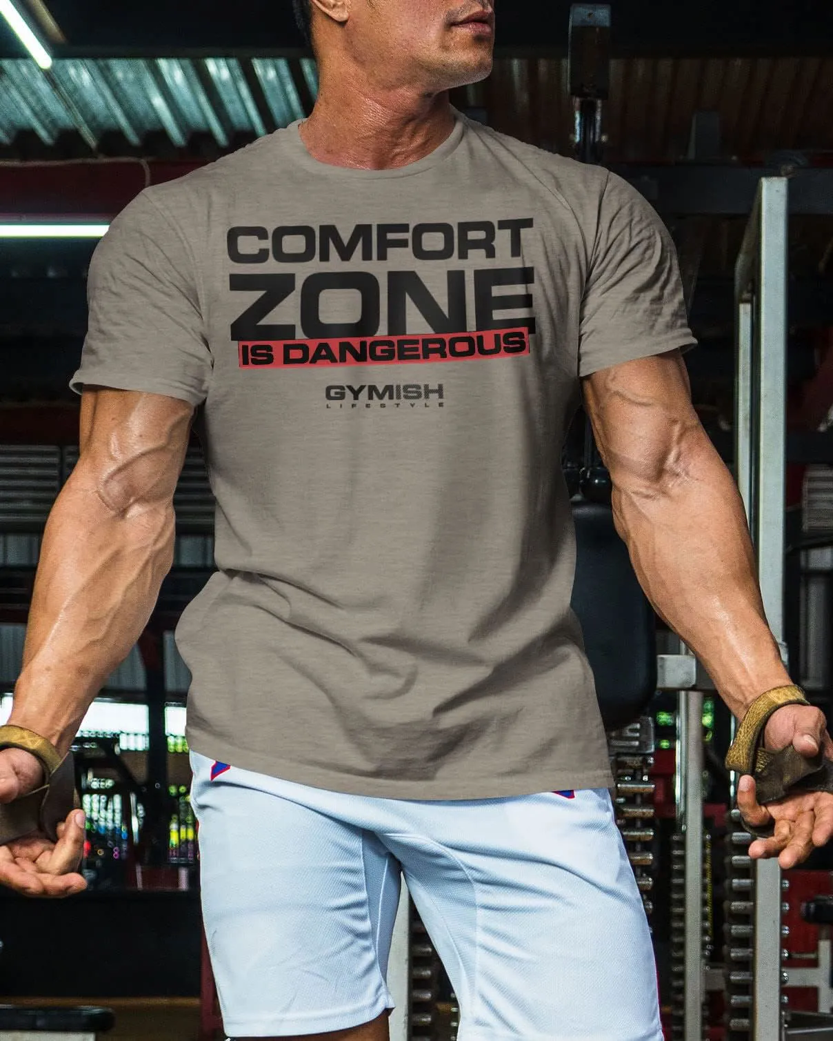 075. Comfort Zone Is Dangerous Funny Workout Gym T-Shirt for Men