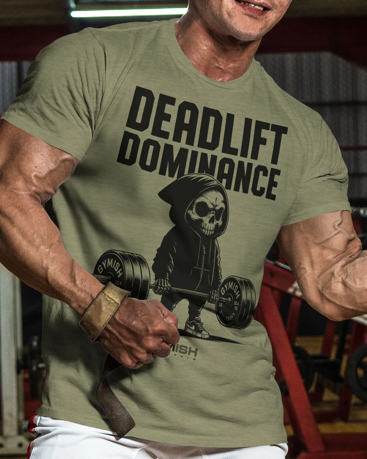 095. Deadlift Dominance Funny Workout Gym T-Shirt For Men