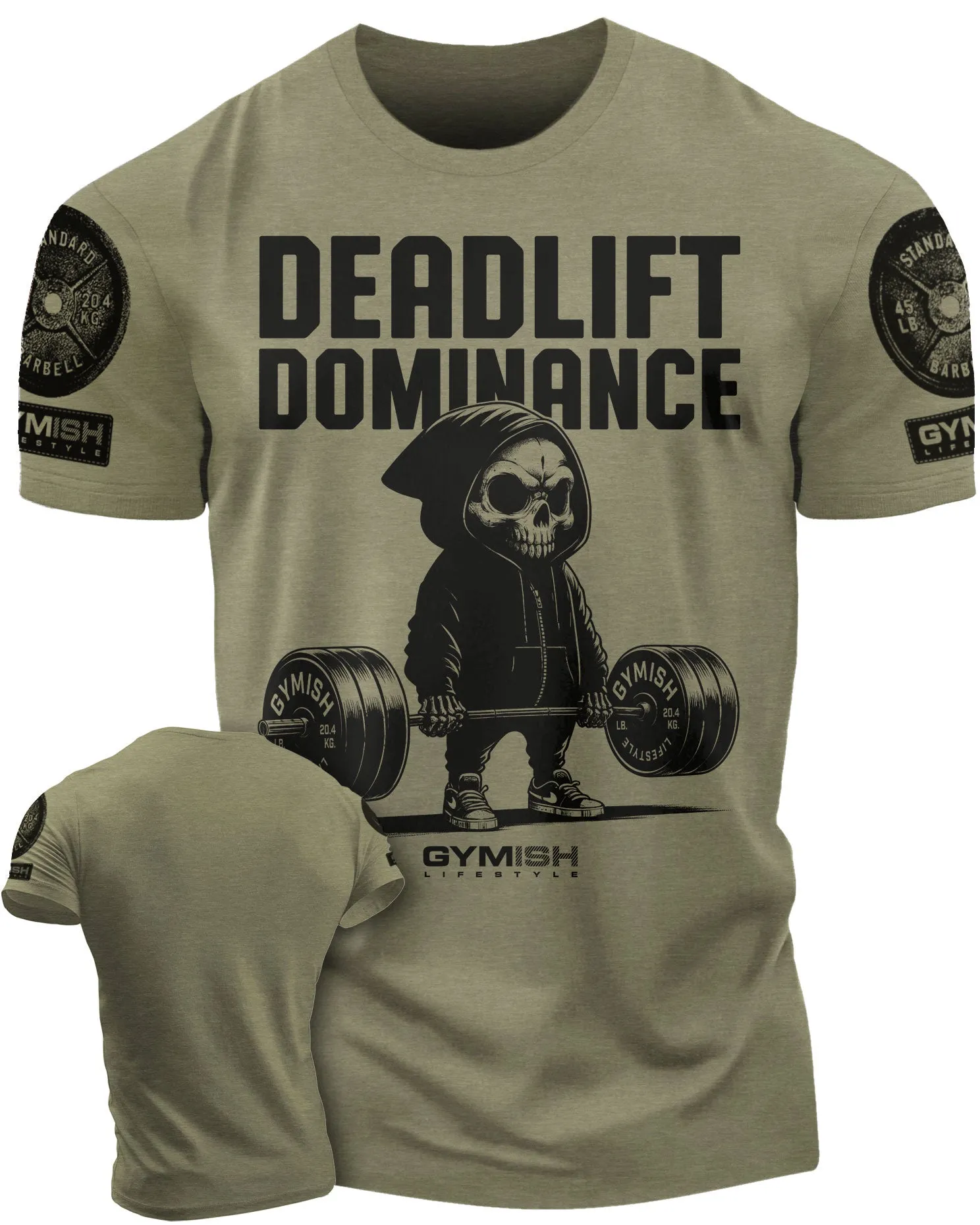095. Deadlift Dominance Funny Workout Gym T-Shirt For Men