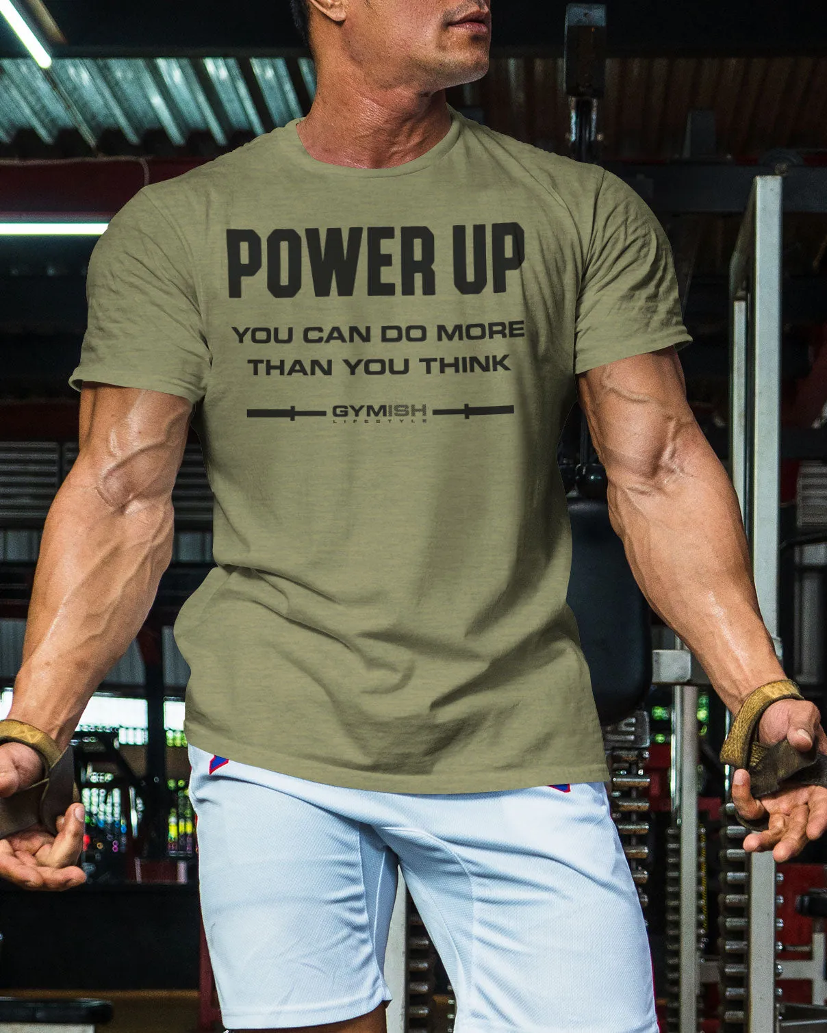 112. Power Up Funny Motivational Workout Gym T-Shirt for Men
