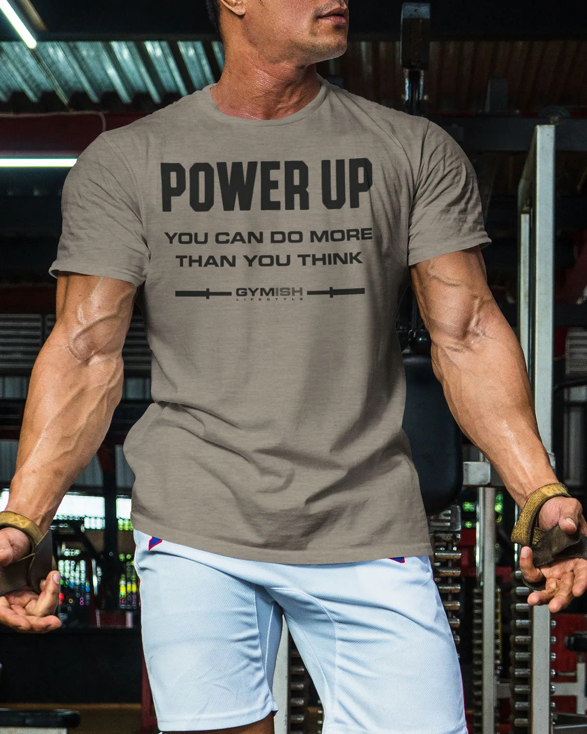112. Power Up Funny Motivational Workout Gym T-Shirt for Men