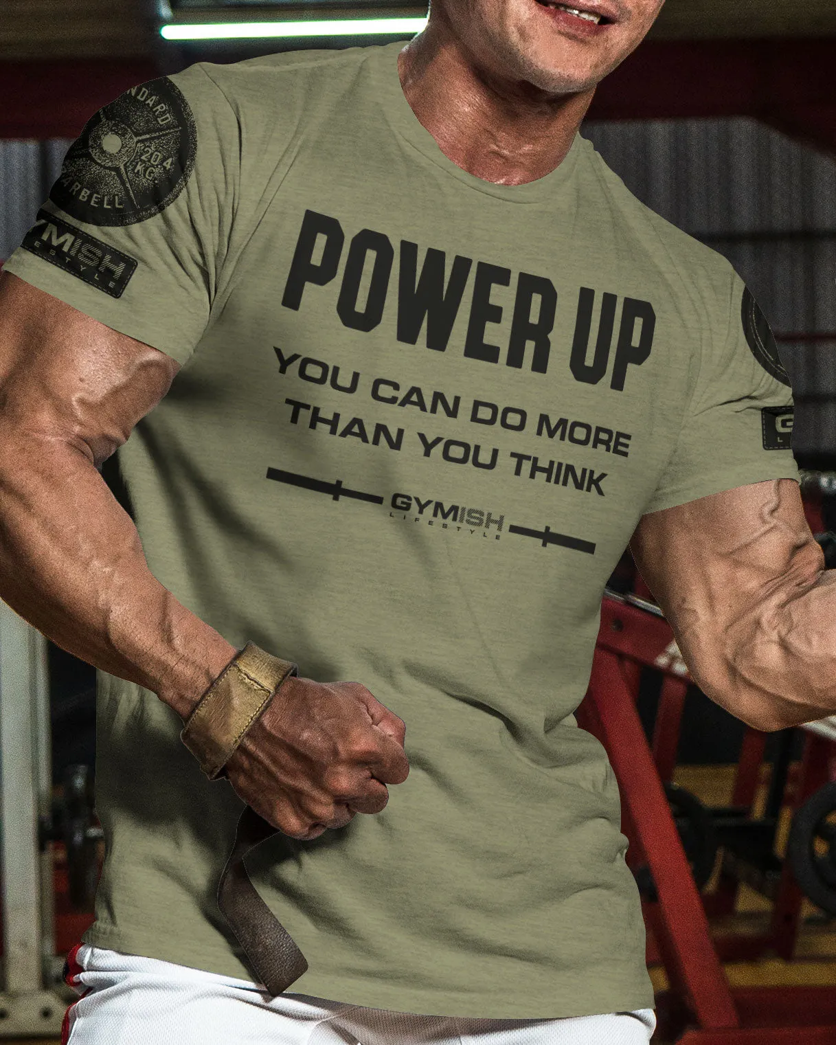 112. Power Up Funny Motivational Workout Gym T-Shirt for Men