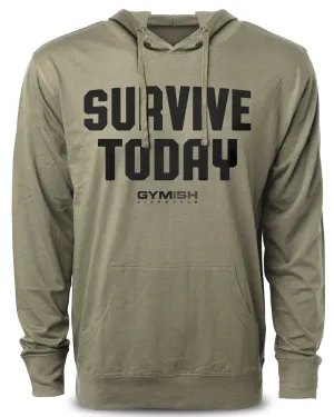 120. Survive Today Funny Workout Hoodie for Men