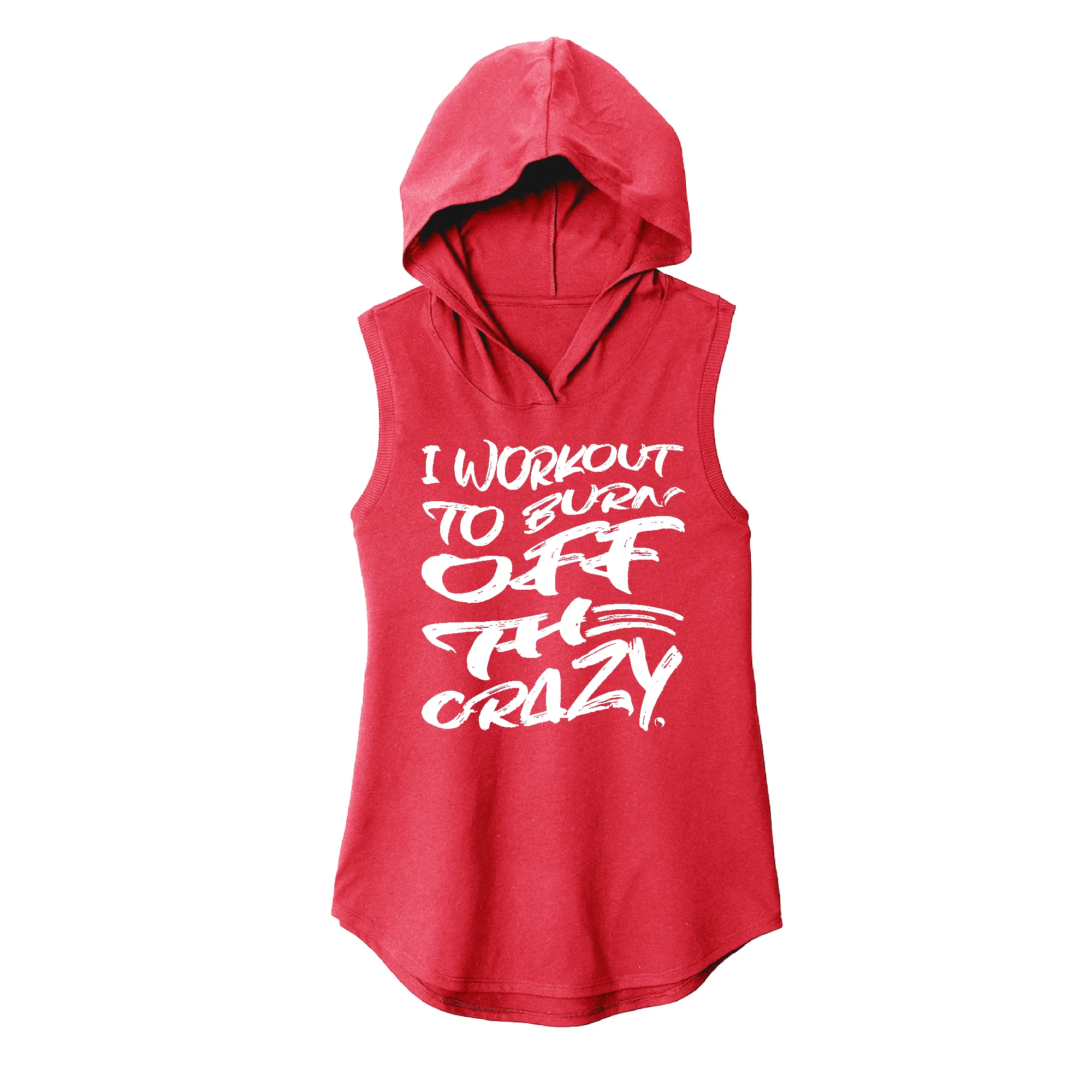 Burn Off the Crazy Sleevless Hoodie