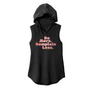 Do More Complain Less Sleeveless Hoodie