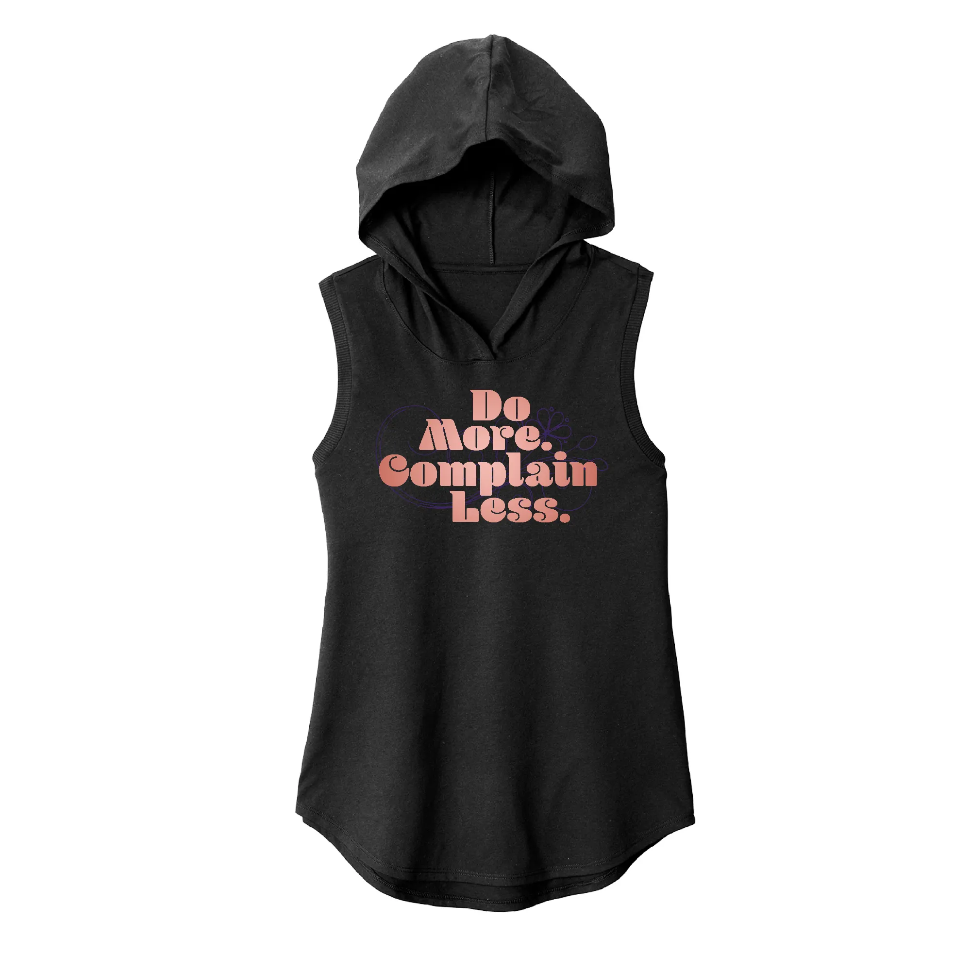 Do More Complain Less Sleeveless Hoodie