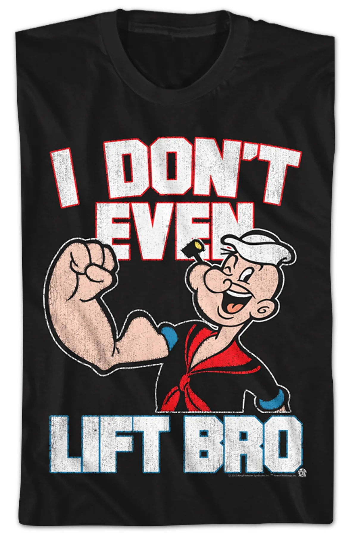 I Don't Even Lift Bro Popeye T-Shirt