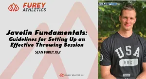 Javelin Fundamentals: Guidelines for Setting Up Effective Throwing
