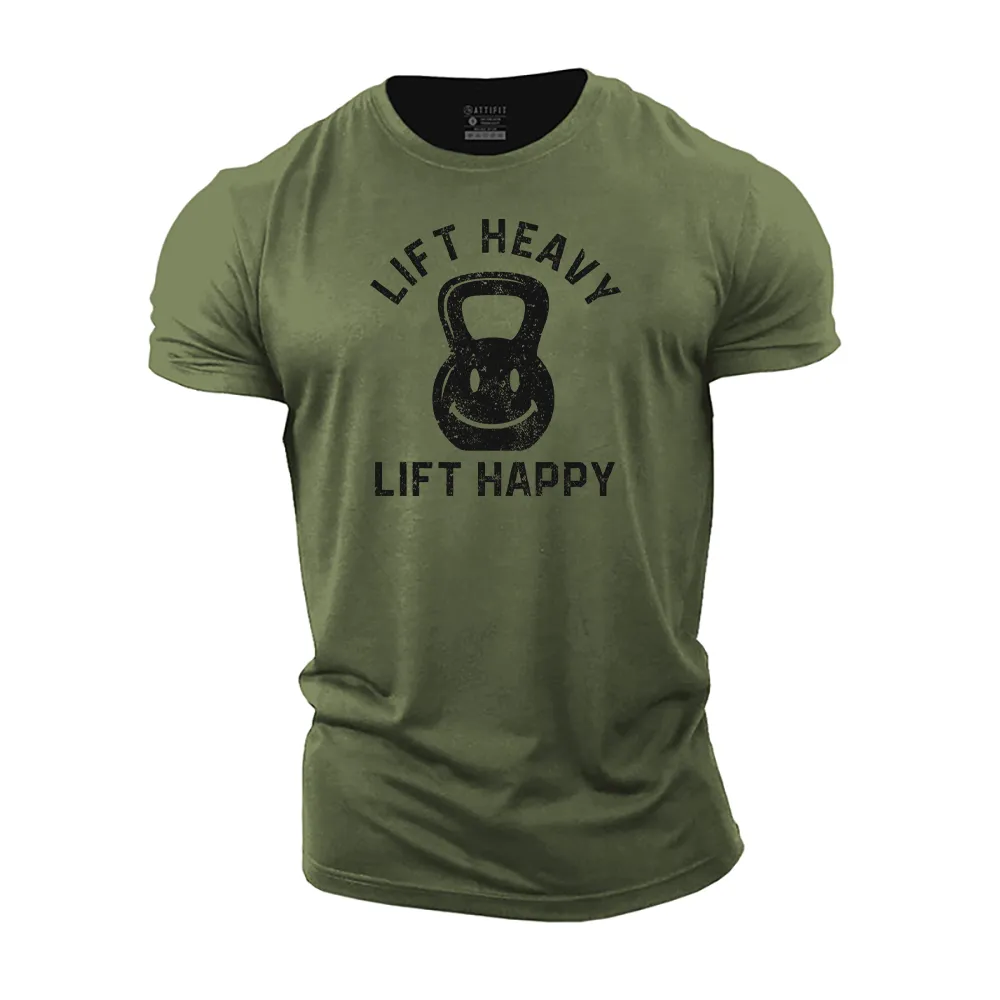 Lift Heavy Lift Happy Cotton T-Shirt