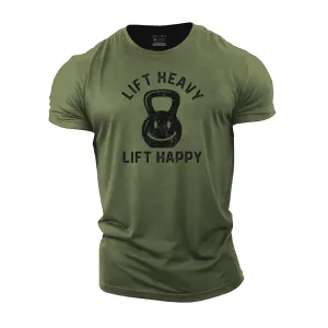 Lift Heavy Lift Happy Cotton T-Shirt