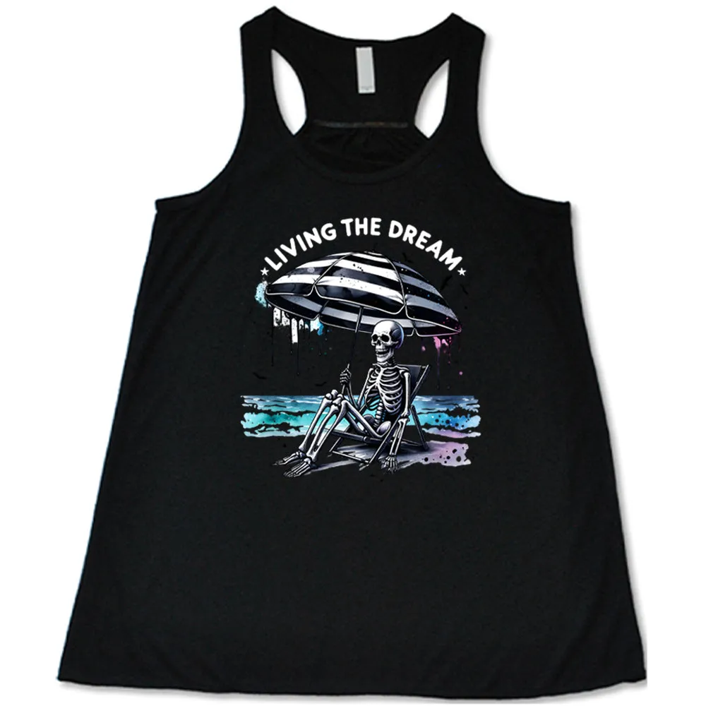 Living The Dream Shirt