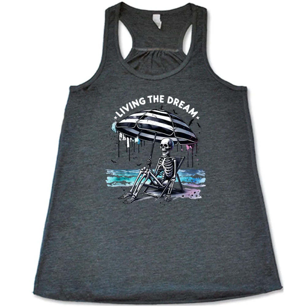 Living The Dream Shirt