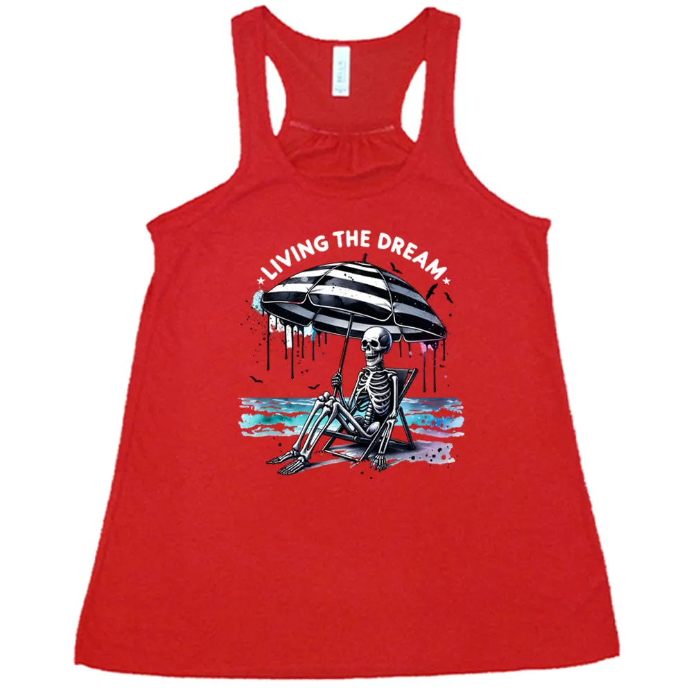 Living The Dream Shirt