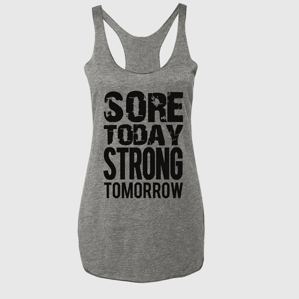 Sore Today STRONG Tomorrow Workout Tank Top