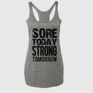 Sore Today STRONG Tomorrow Workout Tank Top