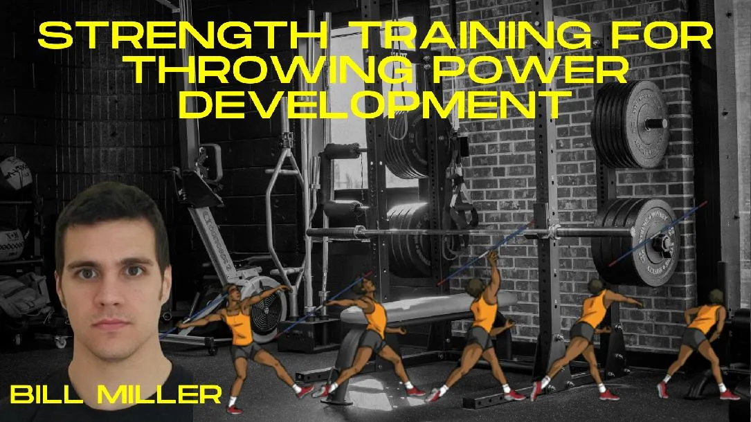 Strength Training for Throwing Power Development