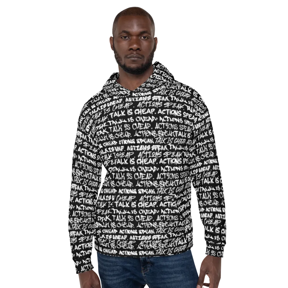 TALK IS CHEAP. ACTIONS SPEAK. Graffiti Unisex Hoodie