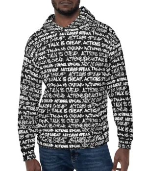 TALK IS CHEAP. ACTIONS SPEAK. Graffiti Unisex Hoodie