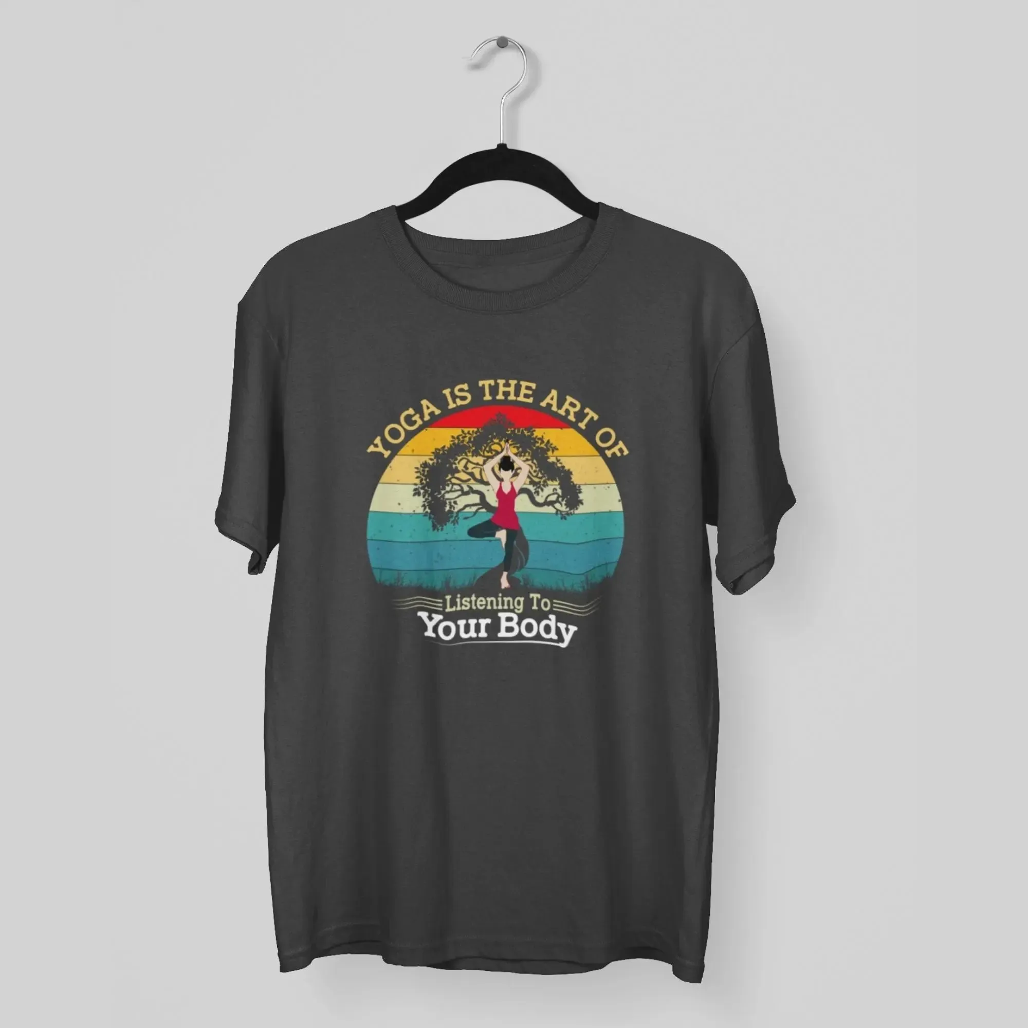 Yoga is the Art Of Listening to Your Body Round Neck Half Sleeve Classic T-Shirt